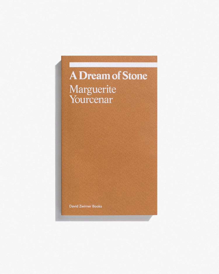 Marguerite Yourcenar: A Dream of Stone