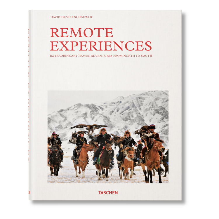 Remote Experiences: Extraordinary Travel Adventures from North to South