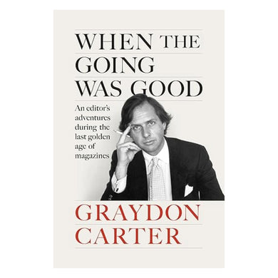 When the Going Was Good - Signed Edition