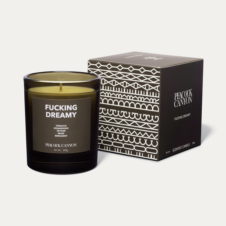 FUCKING DREAMY Candle
